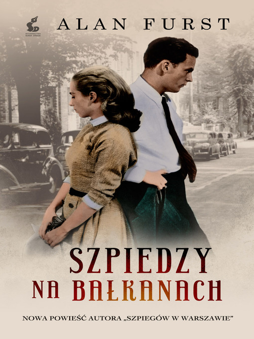 Title details for Szpiedzy na Bałkanach by Alan Furst - Available